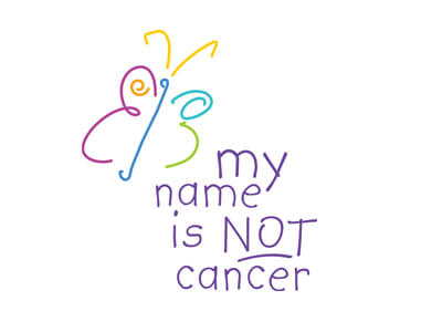 My Name is Not Cancer
